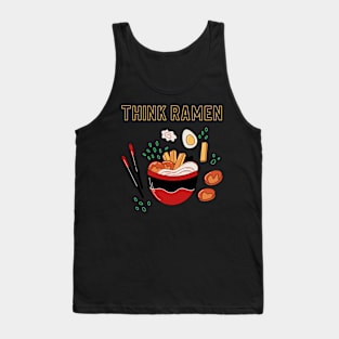 Think ramen ramyun ramyeon. Pasta Noodle lovers Tank Top